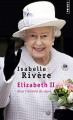 Couverture Elizabeth II : Dans l'intimité d'un règne Editions Points 2012