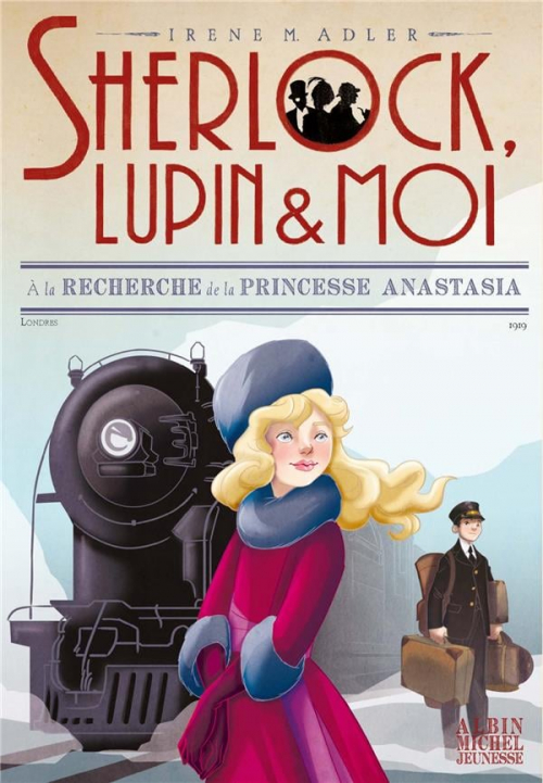 Couverture Sherlock, Lupin & moi, tome 14 : À la recherche de la princesse Anastasia 
