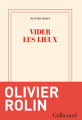 Couverture Vider les lieux Editions Gallimard  (Blanche) 2022