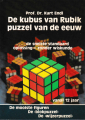 Couverture De kubus van Rubik puzzel van de eeuw : ... de snelste standaard oplossing - zonder wiskunde Editions Amsterdam 1981