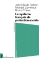 Couverture Le système français de protection sociale Editions La Découverte (Repères) 2021