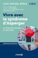 Couverture Vivre avec le syndrome d’asperger Editions de Boeck (Questions de personne) 2019
