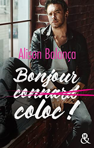 Couverture Bonjour (connard) coloc !