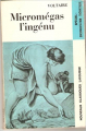 Couverture Micromégas, L'Ingénu Editions Larousse (Classiques) 1989