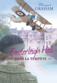 Couverture Easterleigh Hall, tome 2 : Easterleigh Hall dans la tempête Editions Prisma 2022