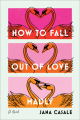 Couverture How to Fall Out of Love Madly  Editions The Dial Press 2022
