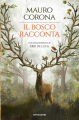 Couverture Il Bosco Racconta  Editions Oscar Mondadori 2015
