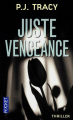 Couverture Juste Vengeance Editions Pocket (Thriller) 2010