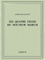 Couverture Les quatre filles du dr March / Les quatre filles du docteur March, abrégé Editions Bibebook 2016