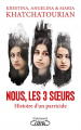Couverture Nous, les 3 soeurs : histoire d'un parricide Editions Michel Lafon 2022