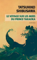 Couverture Le voyage sur les mers du prince Takaoka Editions Actes Sud 2022