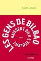 Couverture Les gens de Bilbao naissent où ils veulent  Editions Grasset 2022