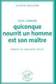 Couverture Quiconque nourrit un homme est son maître Editions du Sonneur (La Petite Collection) 2014