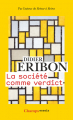 Couverture La société comme verdict  Editions Flammarion (Champs) 2020
