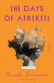 Couverture The Days of Afrekete Editions Farrar, Straus and Giroux 2021