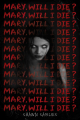Couverture Mary, Will I Die ? Editions Scholastic 2021