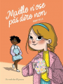 Couverture Maëlle n’ose pas dire non Editions Des ronds dans l'O (Jeunesse) 2022