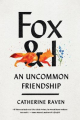 Couverture Fox et moi : Une amitié peu ordinaire Editions Spiegel & Grau 2021