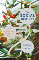 Couverture The Social Instinct: How Cooperation Shaped the World  Editions St. Martin's Press 2021