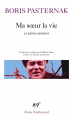 Couverture Ma soeur la vie et autres poème Editions Gallimard  (Poésie) 2003