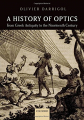 Couverture A History of Optics: From Greek Antiquity to the Nineteenth Century Editions Oxford University Press 2012