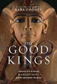 Couverture The Good Kings: Absolute Power in Ancient Egypt and the Modern World Editions National Geographic 2021