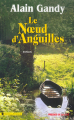 Couverture Le Noeud D'anguilles Editions Les Presses de la Cité 2003