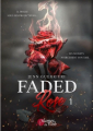 Couverture Faded Rose, tome 1 Editions Plumes du web 2022