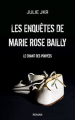 Couverture Les enquêtes de Marie Rose Bailly, tome 1 : Le chant des poupées Editions Autoédité 2022