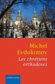Couverture Les chrétiens orthodoxes Editions Lethielleux 2010