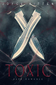 Couverture Toxic, tome 1 Editions Autoédité 2020