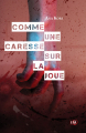 Couverture Commandante Jade Fontaine, tome 1 : Comme une caresse sur la joue Editions du 38 2022