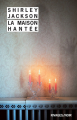 Couverture Maison hantée / Hantise / La maison hantée Editions Rivages (Noir) 2020