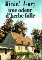 Couverture Une odeur d'herbe folle Editions France Loisirs 1990