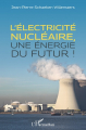 Couverture L'électricité nucléaire : Une énergie du futur ! Editions L'Harmattan 2021