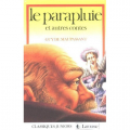 Couverture Le parapluie et autres contes Editions Larousse (Classiques) 1987