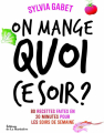 Couverture On mange quoi ce soir ? Editions de La Martinière 2011