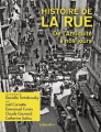 Couverture Histoire de la rue : De l'Antiquité à nos jours Editions Tallandier 2022