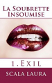 Couverture Exil, tome 1 : La soubrette insoumise Editions Autoédité 2016