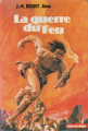Couverture La guerre du feu Editions G.P. (Rouge et Or Souveraine) 1977
