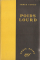 Couverture Poids lourd Editions Gallimard  (Série noire) 1951