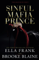 Couverture The Malvagio Duet, book 2: Sinful Mafia Prince Editions Autoédité 2022
