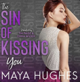 Couverture The Sin of Kissing You Editions Audible studios 2021