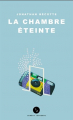 Couverture La Chambre éteinte Editions Leméac 2022