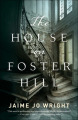 Couverture The House on Foster Hill Editions Bethany House 2017
