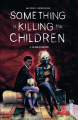 Couverture Something Is Killing The Children (omnibus), tome 4 : Me and my monster Editions Urban Comics (Indies) 2022