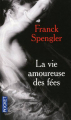 Couverture La vie amoureuse des fées Editions Blanche (Bibliothèque Blanche) 2000