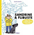 Couverture Sandrine et Flibuste contre la maltraitance animale Editions Dargaud 2022