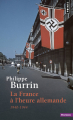 Couverture La France à l'heure allemande : 1940-1944 Editions Points 1997