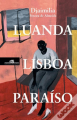 Couverture Luanda, Lisboa, Paraíso Editions Companhia das Letrinhas 2018